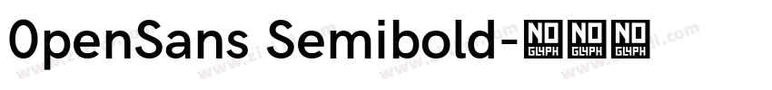 0penSans Semibold字体转换